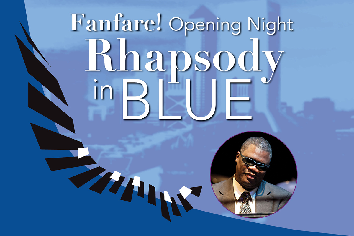 Fanfare! Opening Night Rhapsody in Blue 