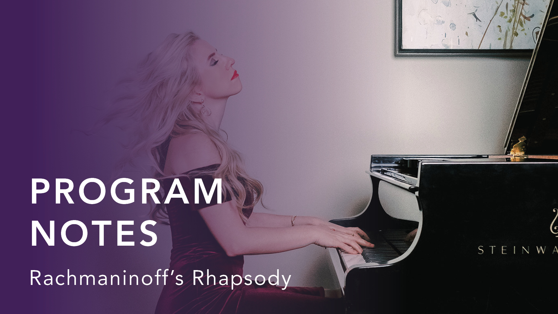 Featured image for “Program Notes: Rachmaninoff’s Rhapsody”